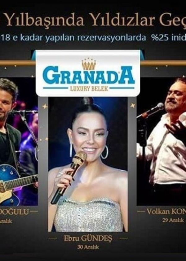 Granada Luxury Belek Hotel, Antalya Yılbaşı 2019 Programı